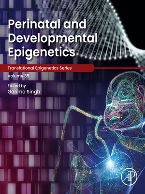 cover image of Perinatal and Developmental Epigenetics